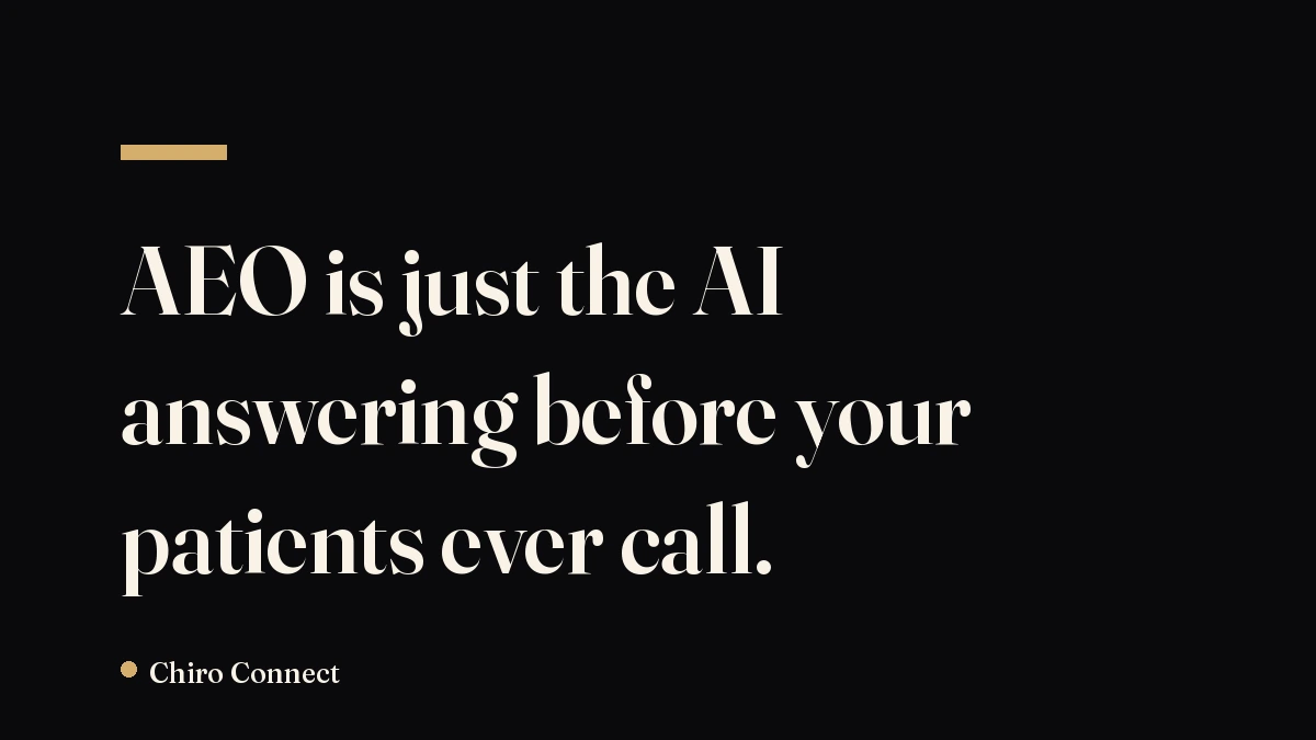 AEO is just the AI answering before your patients ever call.