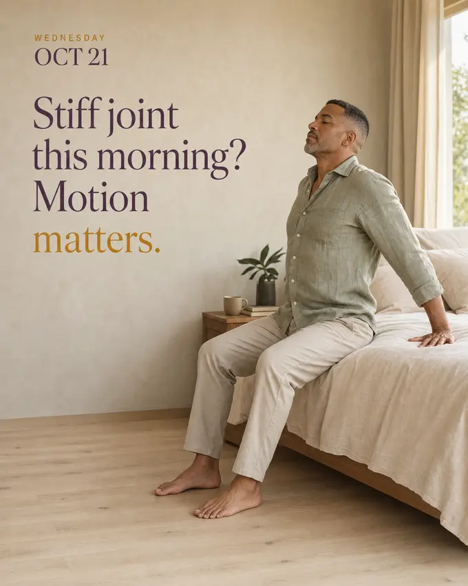 Stiff joint this morning? Motion matters.