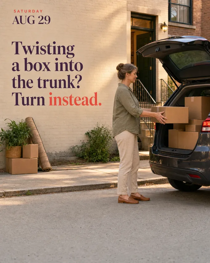 Twisting a box into the trunk? Turn instead.