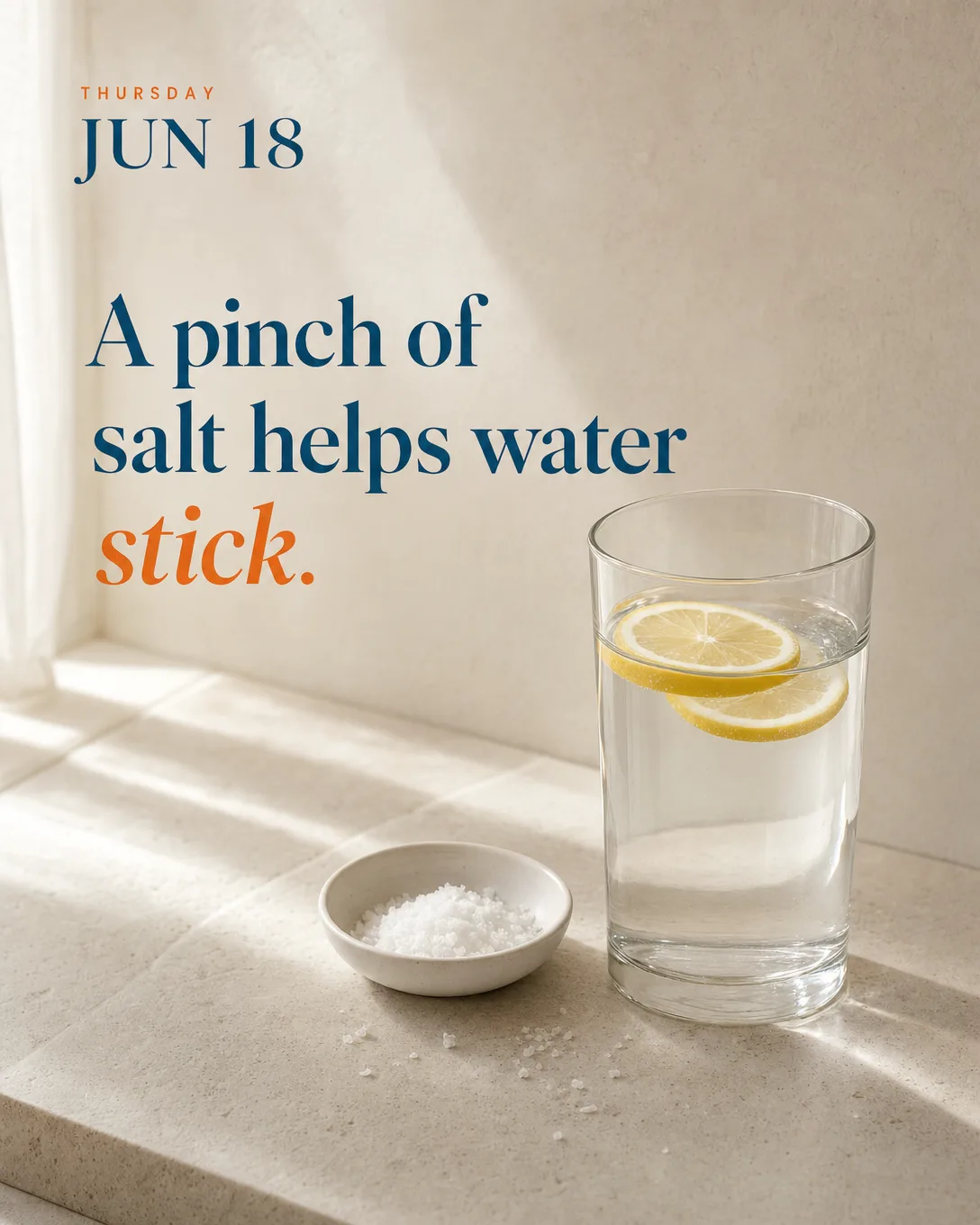 A pinch of salt helps water stick.