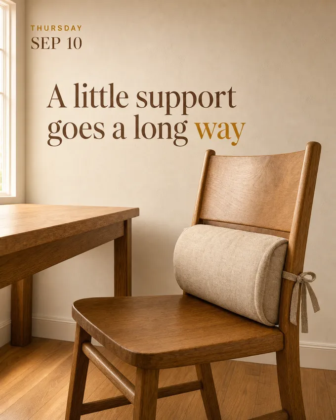 A little support goes a long way.