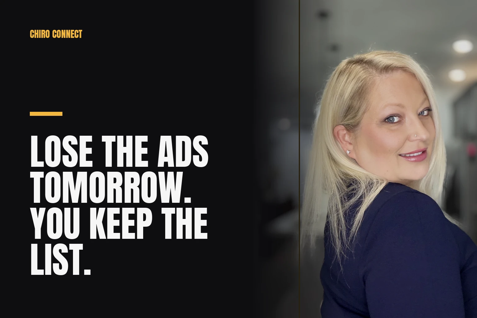 You can lose your ad platforms but you keep your patient email list
